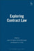 Exploring Contract Law by Richard Bronaugh