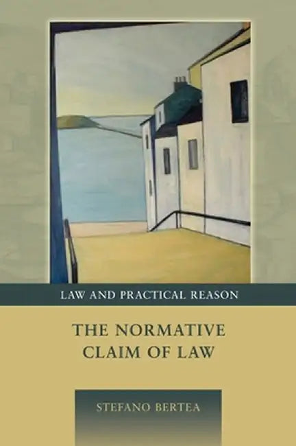 Normative Claim of Law by Stefano Bertea