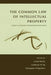 The Common Law of Intellectual Property: Essays in Honour of Professor David Vaver by Bently