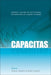 Capacitas: Contract Law and the Institutional Preconditions of a Market Economy by Simon Deakin