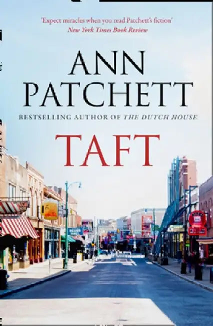 Taft by Ann Patchett