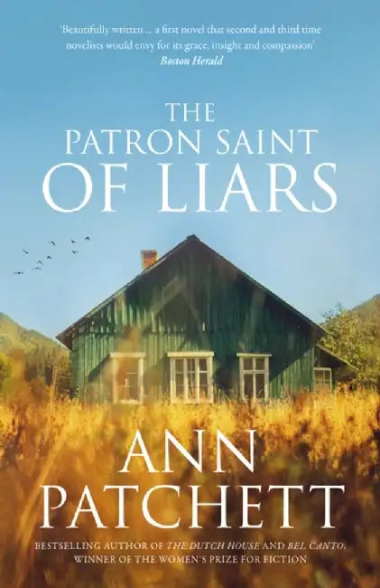 The Patron Saint of Liars by Ann Patchett