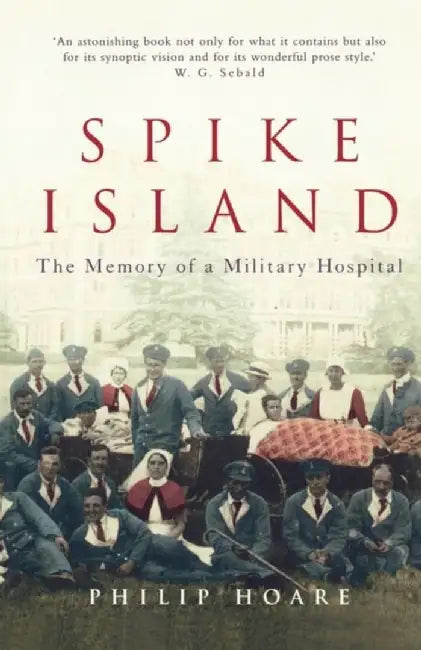 Spike Island by Philip Hoare