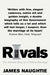The Rivals: The Intimate Story of a Political Marriage by James Naughtie