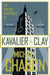 The Amazing Adventures of Kavalier and Clay by Michael Chabon