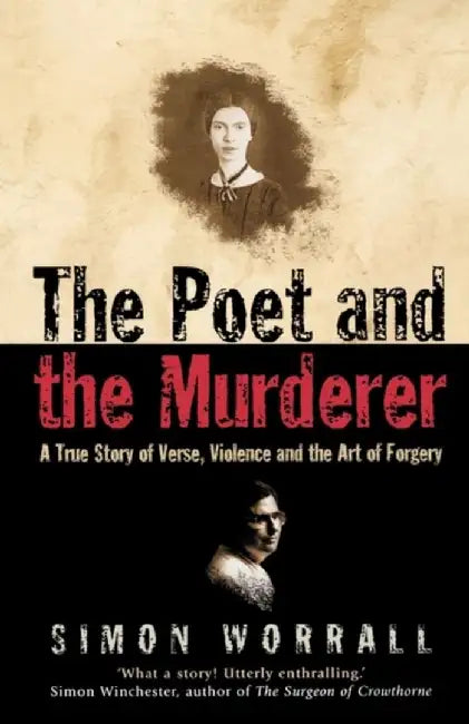 The Poet and the Murderer by Simon Worrall