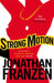 Strong Motion by Jonathan Franzen