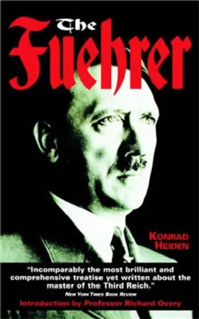 Fuehrer by Konrad Heiden