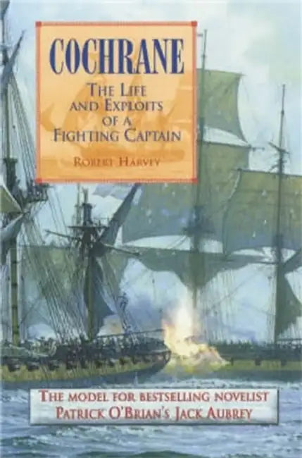 Cochrane: The Fighting Captain by Geoffrey Chaucer