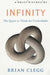 A Brief History of Infinity: The Quest to Think the Unthinkable by Brian Clegg