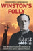 Winston's Folly: Imperialism and the Creation of Modern Iraq by Christopher Catherwood