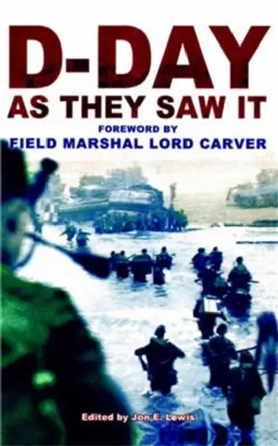 D-Day as They Saw It by Jon Lewis, Jon E. Lewis