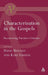Characterization in the Gospels by David Rhoads