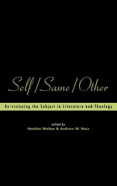 Self/Same/Other by Heather Walton