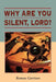 Why Are You Silent, Lord? by Roman Garrison
