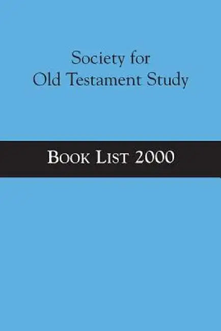 Society for Old Testament Study Book List 2000 by Lester L. Grabbe