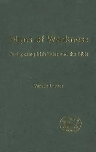 Signs of Weakness by Varese Layzer