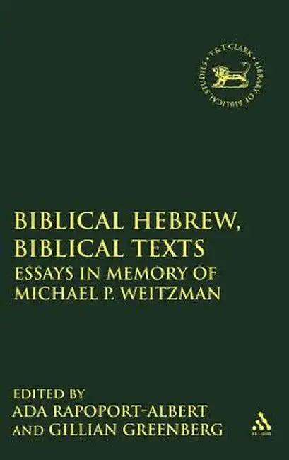 Biblical Hebrew, Biblical Texts by Ada Rapoport-Albert