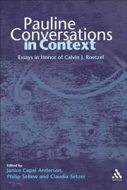Pauline Conversations in Context by Janice Capel Anderson