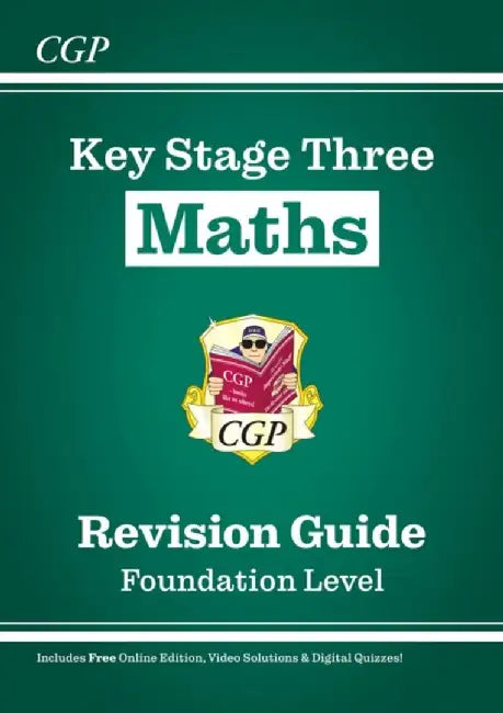 KS3 Maths Revision Guide – Foundation (includes Online Edition, Videos & Quizzes) by CGP Books