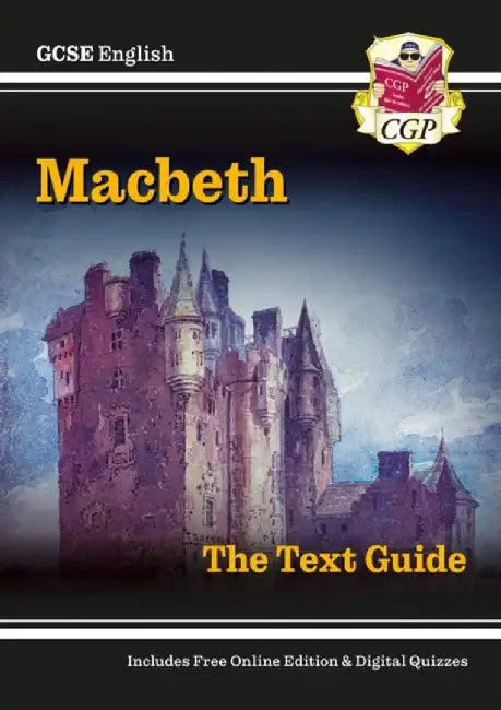 GCSE English Shakespeare Text Guide - Macbeth includes Online Edition & Quizzes by CGP Books