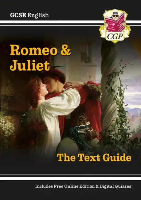 GCSE English Shakespeare Text Guide - Romeo & Juliet includes Online Edition & Quizzes by CGP Books