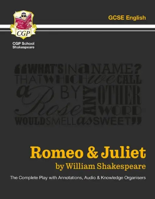 Romeo & Juliet - The Complete Play with Annotations, Audio and Knowledge Organisers by William Shakespeare