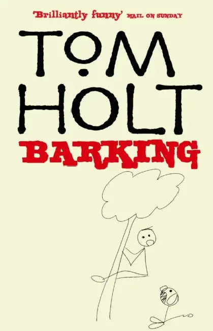 Barking by Tom Holt