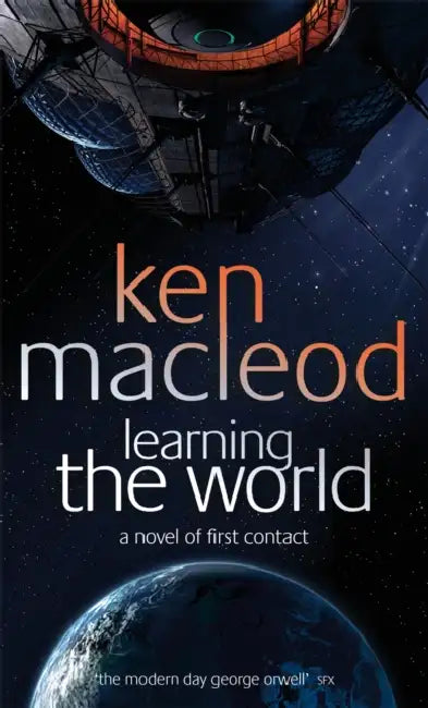 Learning The World by Ken MacLeod