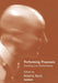 Performing Processes: Creating Live Performance by Roberta Mock