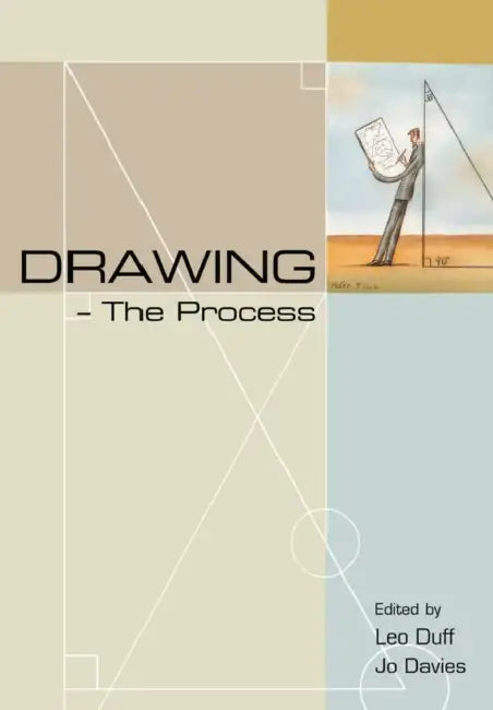 Drawing -- The Process by Jo Davies, Leo Duff
