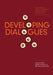 Developing Dialogues: Indigenous and Ethnic Community Broadcasting in Australia by Susan Forde, Michael Meadows, Kerrie Foxwell