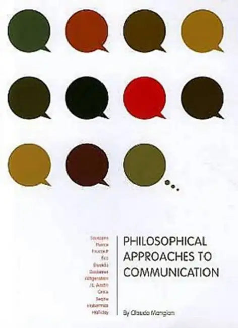 Philosophical Approaches to Communication by Claude Mangion