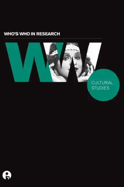 Who's Who in Research: Cultural Studies by Intellect Books