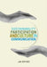 Sustainability, Participation and Culture in Communication: Theory and Praxis by Jan Servaes