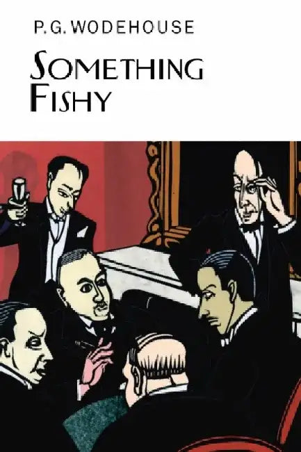 Something Fishy by P.G. Wodehouse