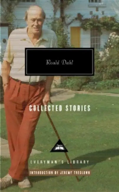 Roald Dahl Collected Stories by Roald Dahl