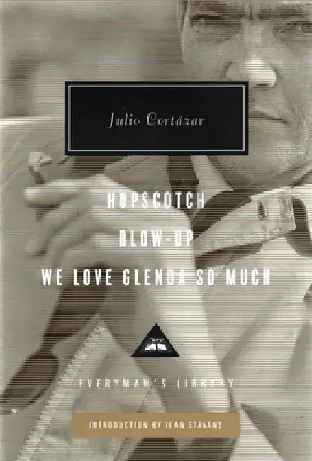 Hopscotch and Blow-Up by Julio Cortazar