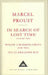 In Search Of Lost Time by Marcel Proust