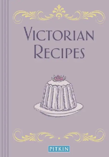 Victorian Recipes by Pitkin