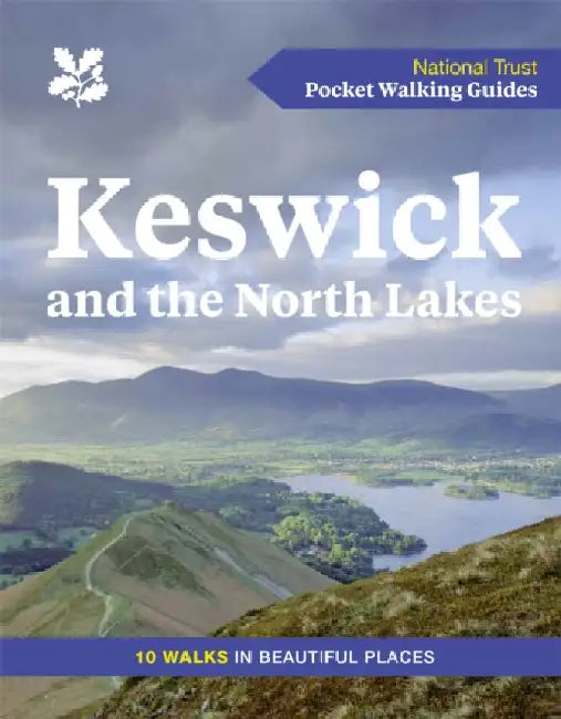 Keswick and the North Lakes: Pocket Walking Guides by National Trust