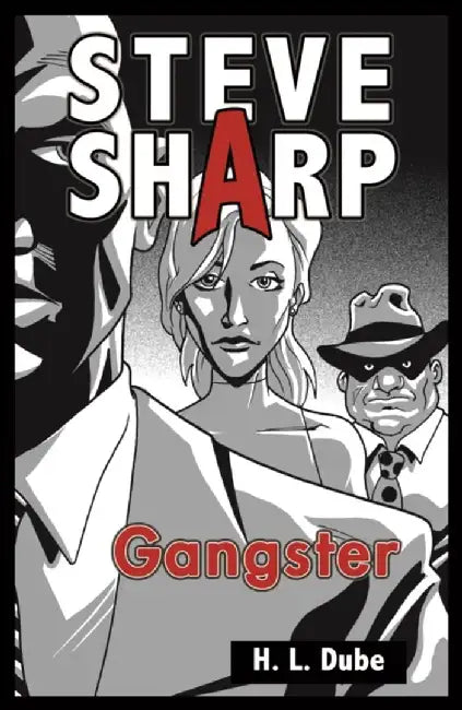 Gangster by Hope L Dube