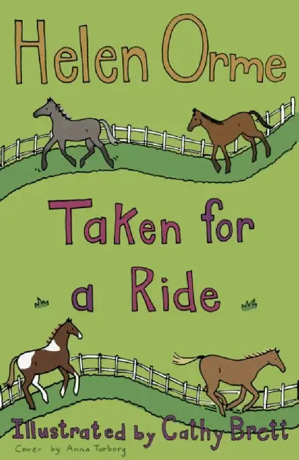 Taken for a Ride by Orme Helen