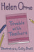 Trouble with Teachers by Orme Helen