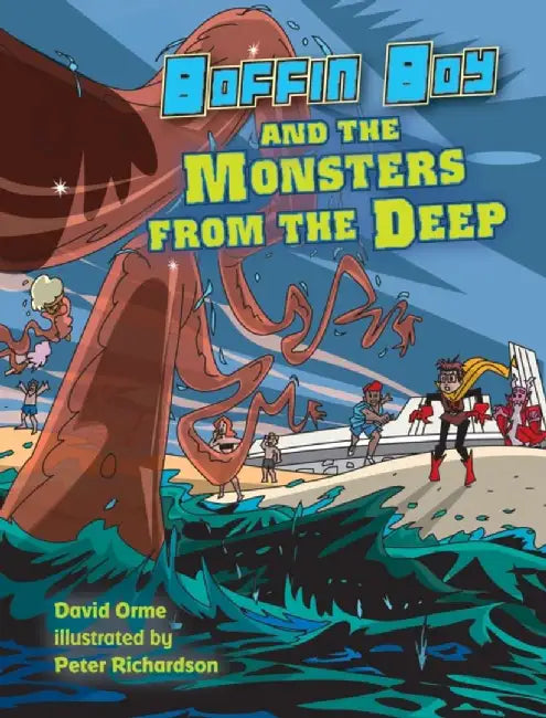 Boffin Boy and the Monsters from the Deep by Orme David