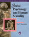 Social Psychology and Human Sexuality: Key Readings by Roy F. Baumeister