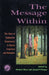The Message Within: The Role of Subjective Experience In Social Cognition And Behavior by Bless Herbert