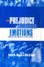 From Prejudice to Intergroup Relations: Differentiated Reactions to Social Groups by Diane M. Mackie