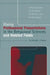 Giving Professional Presentations in the Behavioral Sciences and Related Fields: A Practical Guide for Novice, the Nervous and the Nonchalant by Platow Michael J.