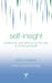 Self-Insight: Roadblocks and Detours on the Path to Knowing Thyself by David Dunning